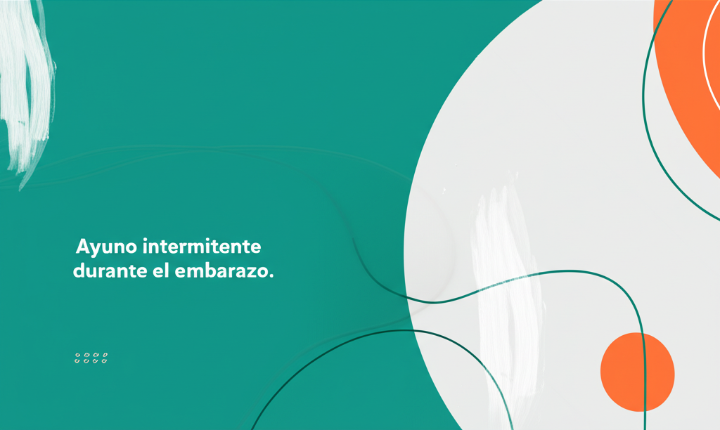 Ayuno intermitente durante el embarazo: Qué dice la ciencia y cómo aplicarlo